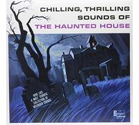 Various Artist - Chilling Thrilling Sounds Of Haunted House