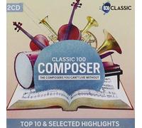 Various Artist - Classic 100: Composer (Highliights)