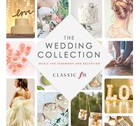 Various Artist - Classic Fm: The Wedding Collection