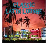 Various Artist - Classic Latin Lounge