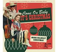 Various Come On Baby Its Christmas: More Hillbilly Christmas (CD)