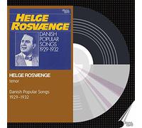 Helge Rosvaenge Helge Rosvænge: Danish Popular Songs 1929-1932 (CD) Album