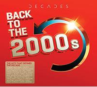 Various Artist - Decades: Back To The 2000s