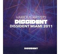Various Artist - Dissident Miami 2011
