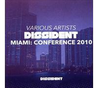 Various Artist - Dissident Miami: Conference 2010