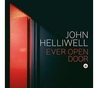 John Helliwell Ever Open Door (CD) Album Digipak
