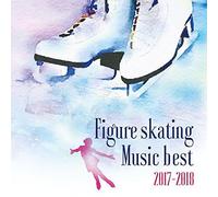 Various Artist - Figureskating Music Best 2017-2018