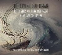 Peter Beets & The Henk Meutgeer The Flying Dutchman: Live at Bimhuis & Con (CD)