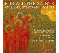 For All The Saints - Anthems. Hymns. & Motets