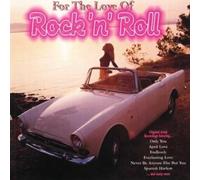 Various Artist - For The Love Of Rock N Roll