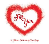 Various Artist - For You: A Timeless Collection Of Love Songs / Var