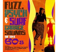Various Artist - Fuzz Psych & Surf: Garage Sounds Of The 60's