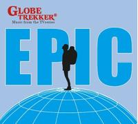 Various Artist - Globe Trekker: Epic