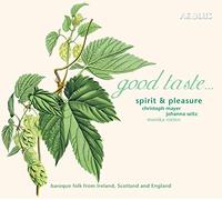 Spirit & Pleasu Good Taste... Baroque Folk from Ireland, Scotland and Engla (CD)