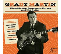 Various Artist - Grady Martin: Diesel Smoke Dangerous Curves