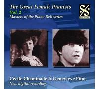 Various Composer Masters of the Piano Roll: The Great Female Pianists Vol. (CD)