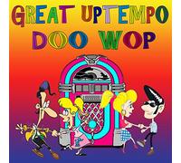 Various Artist - Great Uptempo Doo Wop (2 CD)