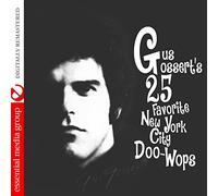 Various Artist - Gus Gossert's 25 Favorite New York Doo - Wops