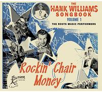 Various Artists The Hank Williams Songbook: Rockin' Chair Money - Volume 1 (CD)