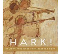 Various Artist - Hark! Holiday Favorites From Deseret Book