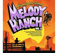 Various Artist - Highlights From Melody Ranch 6