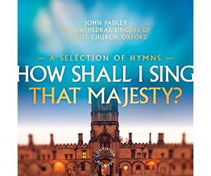 Various Artist - How Shall I Sing That Majesty