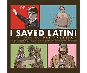 Various Artist - I Saved Latin: Tribute To Wes Anderson