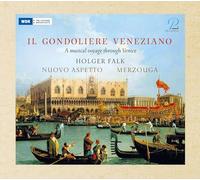 Andre Campra Il Gondoliere Veneziano: A Musical Voyage Through Venice (CD) Album
