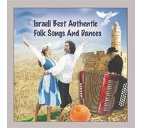 Various Artist - Israeli Best Authrenitc Folk Songs & Dances