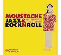 Moustache Jazz & Rock N Roll in France 1953-1958 (CD) Box Set