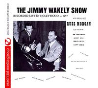 Various Artist - Jimmy Wakely Show: Recorded Live Hollywood