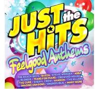 Various Artist - Just The Hits: Feelgood Anthems