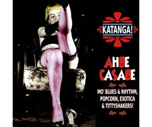 Various Artist - Katanga Ahbe Casabe: Exotic Blues & Rhythm