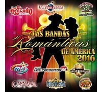 Various Artist - Las Bandas Romanticas De America 2016