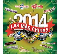 Various Artist - Las Mas Chidas 2014