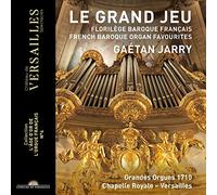Gaetan Jarry Gaétan Jarry: Le Grand Jeu: French Baroque Organ Favourites (CD)