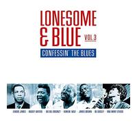 Various Artist - Lonesome & Blue 3: Confessin The Blues