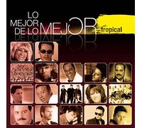 Various Artist - Mejor De Lo Mejor: Tropical