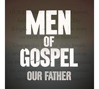Various Artist - Men Of Gospel Our Father