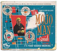 Various Artists The Mojo Man Special: It's Your Voodoo Working (Dancefloor (CD)