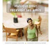 various artist - Musique pour recevoir ses amis
