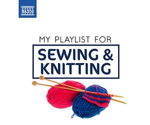Various Artist - My Playlist For Sewing & Knitting