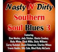 Various Artist - Nasty N Dirty Southern Soul Blues Volume 3