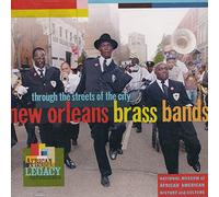 Various Artist - New Orleans Brass Bands: Through The Streets