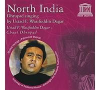 Various Artist - North India: Dhrupad Singing By Ustad