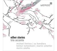 Helmut Lachenmann Trio Accanto: Other Stories (CD) Album