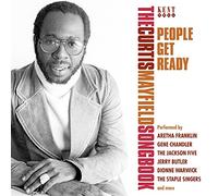 Curtis Mayfield People Get Ready: The Curtis Mayfield Songbook (CD) Album