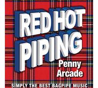 VARIOUS ARTISTS Red Hot Piping: Penny Arcade / Various (CD)