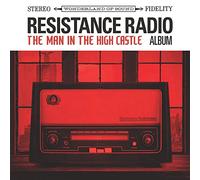 Various Artist - Resistance Radio: The Man In The High Castle