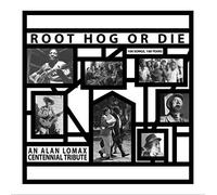 Various Artist - Root Hog Or Die - 100 Years - 100 Songs